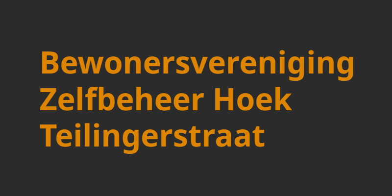 Bericht Bewonersvereniging Zelfbeheer Hoek Teilingerstraat bekijken